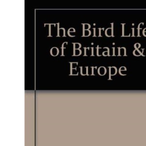 Bird Life of Britain and Europe