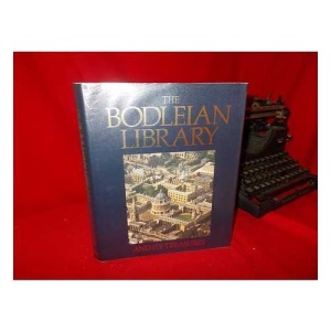 The Bodleian Library and Its Treasures, 1320-1700