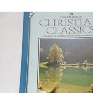 The Lion Book of Christian Classics