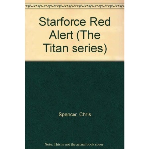 Starforce Red Alert (The "Titan" series)