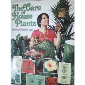 The Care of House Plants