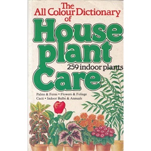 All Colour Dictionary of House Plant Care