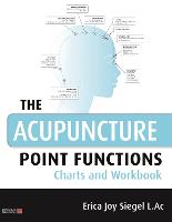 The Acupuncture Point Functions Charts and Workbook