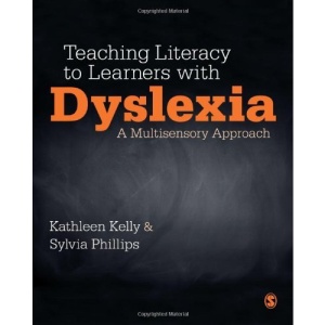 Teaching Literacy to Learners with Dyslexia: A Multi-sensory Approach