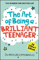 The Art of Being A Brilliant Teenager