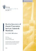 Quality Assurance of Aseptic Preparation Services: Standards Handbook