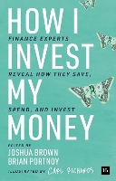 How I Invest My Money