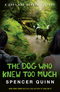 The Dog Who Knew Too Much (Chet & Bernie 4)