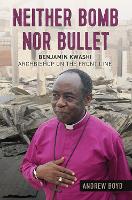 Neither Bomb Nor Bullet