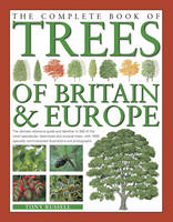 The Complete Book of Trees of Britain & Europe