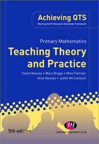 Primary Mathematics: Teaching Theory and Practice (Achieving QTS)