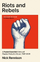 Riots and Rebels
