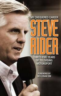 My Chequered Career: Thirty-five years of televising motorsport: Thiry-five Years of Televising Motorsport