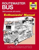 Routemaster Bus Owners' Enthusiasts' Manual