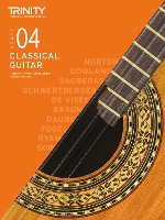 Trinity College London Classical Guitar Exam Pieces From 2020: Grade 4
