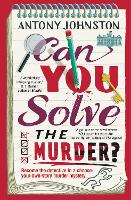 Can You Solve the Murder?