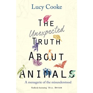 The Unexpected Truth About Animals: Brilliant natural history, starring lovesick hippos, stoned sloths, exploding bats and frogs in taffeta trousers...