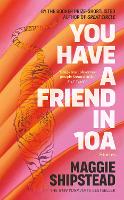 You have a friend in 10A