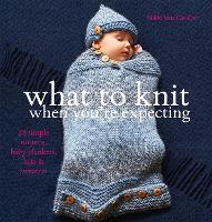 What to Knit When You're Expecting