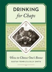 Drinking for Chaps: How to Choose One's Booze