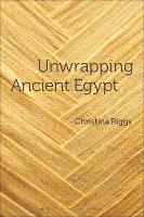 Unwrapping Ancient Egypt