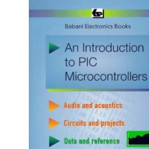 An Introduction to PIC Microcontrollers (BP S.)