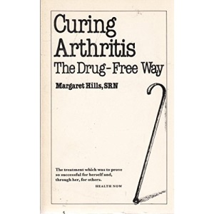Curing Arthritis: The Drug-free Way