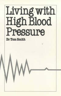 Living with High Blood Pressure (Overcoming common problems)