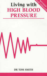 Living with High Blood Pressure (Overcoming common problems)