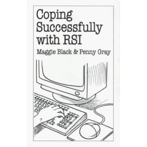 Coping Successfully with RSI (Overcoming common problems)
