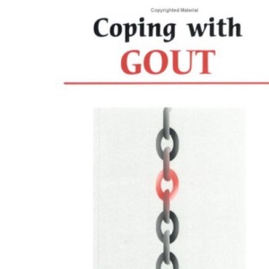 Coping with Gout (Overcoming Common Problems)