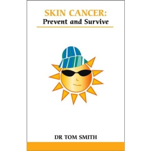 Skin Cancer: Prevent and Survive