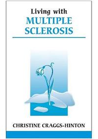 Living with Multiple Sclerosis