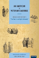 An American in Victorian Cambridge