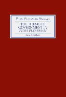 The Theme of Government in Piers Plowman: 1 (Piers Plowman Studies)