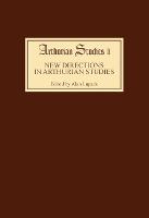 New Directions in Arthurian Studies