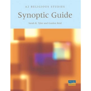 A2 Religious Studies Synoptic Guide