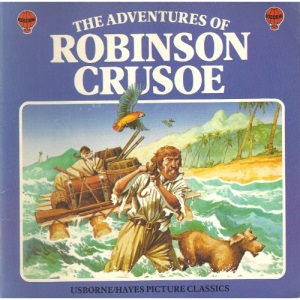 The Adventures Of Robinson Crusoe :