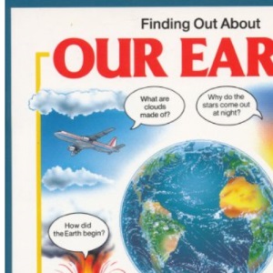 Our Earth (Usborne Explainers)