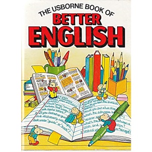 The Usborne Book of Better English