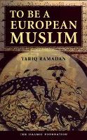 To Be a European Muslim