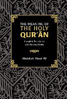 The Meaning of the Holy Qur'an