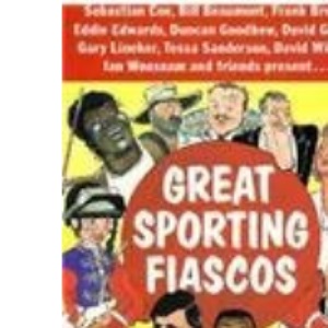 Great Sporting Fiascos