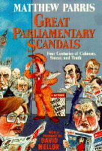 GREAT PARLIAMENTARY SCANDALS