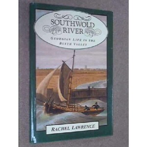 Southwold River: Georgian Life in the Blyth Valley