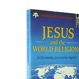 Jesus and the World Religions