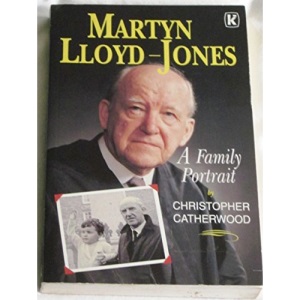 Martyn Lloyd-Jones: A Family Portrait