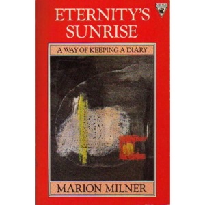 Eternity's Sunrise: A Way of Keeping a Diary