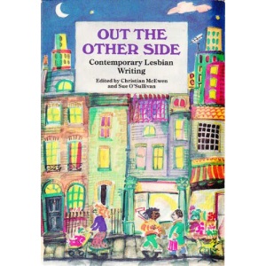 Out the Other Side: Contemporary Lesbian Writing