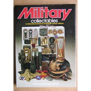 Military Collectables: An International Directory to 20th-century Militaria